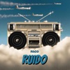 RUIDO - Single