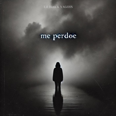Me Perdoe (feat. YAGO18) - Single