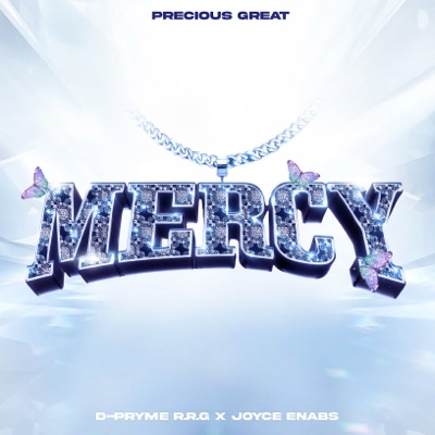 Mercy (feat. Joyce Enabs & D-Pryme R.R.G) - Single