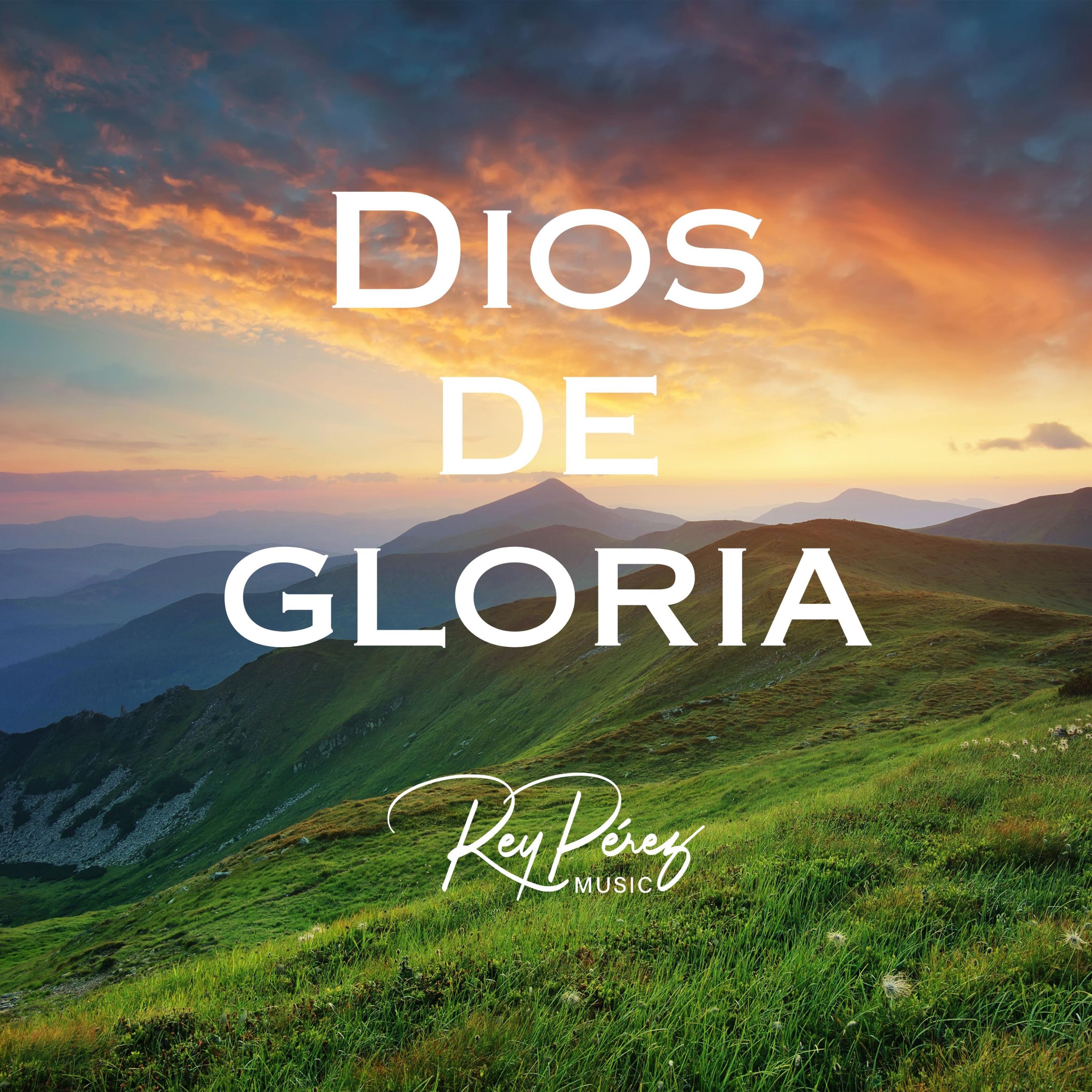 Dios de Gloria - Single