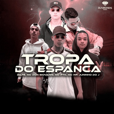Tropa do Espanca (feat. Mc WF) - Single