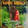 Egwu Amala - Single