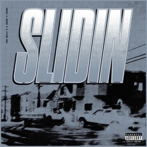 Slidin (feat. Iamsu!)