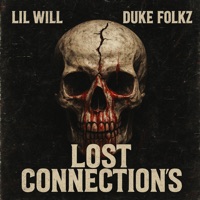 Lost Connection’s (feat. Lil Will) - Single - Duke Folkz