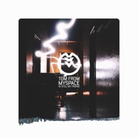 Tom From Myspace Is Still MY Friend - Single - Cartographer