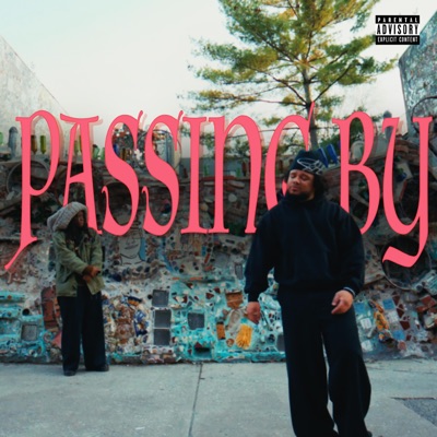 passing by (feat. Sol ChYld & Rondon) - Single