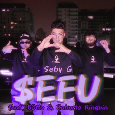 Sefu (feat. B3tto & Kingpin) - Single