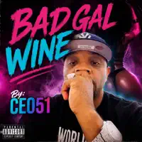 BAD GAL WINE — CEO51