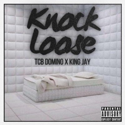 Knock Loose (feat. King Jay) - Single