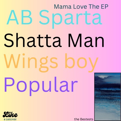 Mama Love the Ep - Single