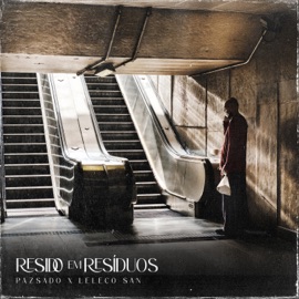 Pessoas Nascem Mortas (feat. Leleco San, Mascote & Walter Sky) Pazsado