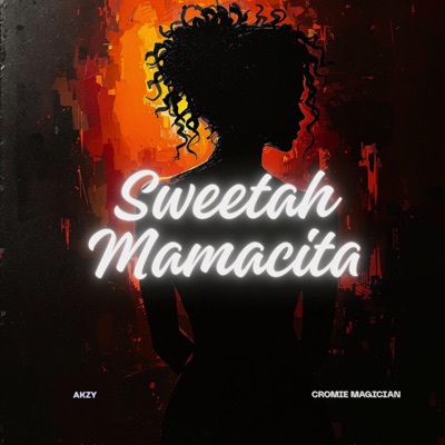 Sweetah Mamacita (feat. Cromie Magician) - Single