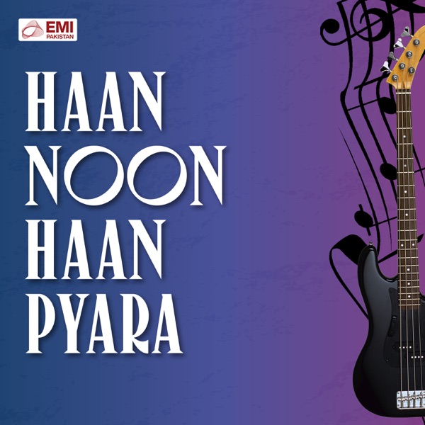 Haan Noon Haan Pyara (Original Motion Picture Soundtrack)