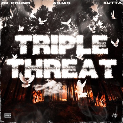 TRIPLE THREAT (feat. KUTTA & A1LIAS) - Single