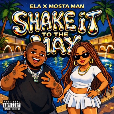 Shake It 2 The Max (feat. Ela) - Single