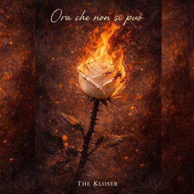 Ora che non si può - The Kloser