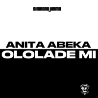 Anita Abeka / Ololademi - Single - Diamond Jimma