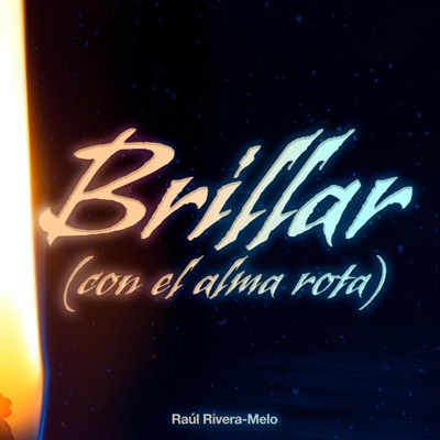Brillar (con el alma rota) - Single