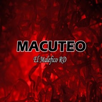 MACUTEO - Single - El Malefico RD