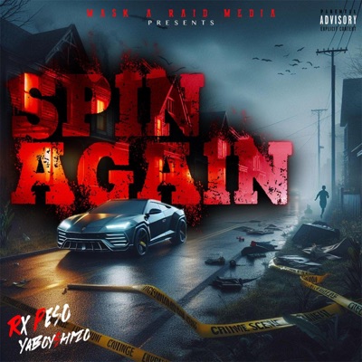 Spin Again (feat. Rx Peso) - Single