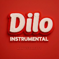 Dilo Instrumental (Instrumental) - Single - KayyStar777