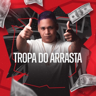 TROPA DO ARRASTA (feat. MC K2K) - Single