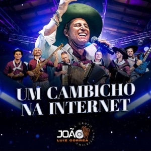 Um Cambicho de Internet (Ao Vivo)