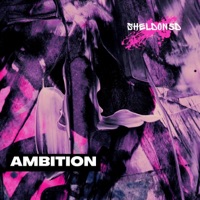 Ambition - Single - Sheldon5d