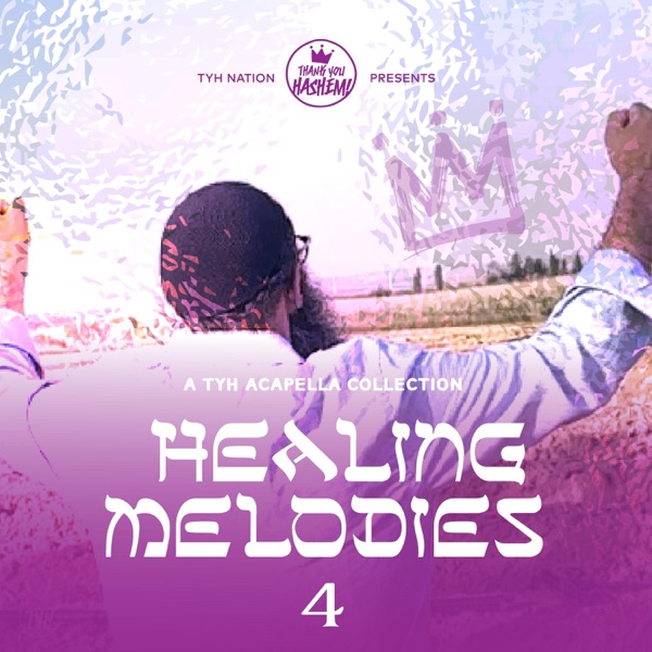 Healing Melodies 4 (Acapella)