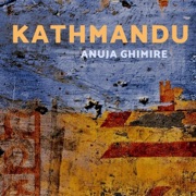 Kathmandu (Unabridged) - Anuja Ghimire