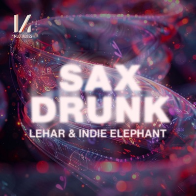 Sax Drunk - Single
