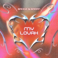 My Lovah - Single - Bahoz & Baran