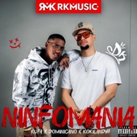 Ninfomania (feat. Kokilandy & RKMusic) - Single - KUFA X DOMINICANO