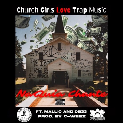 Church Girls Love Trap Music (feat. Mallio & Db33) - Single