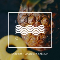 Collide (feat. Kalenah) - Single - Chromak