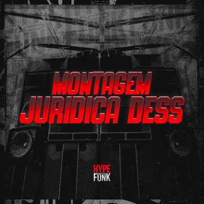 Montagem Jurídica Dess (Remix) - Single