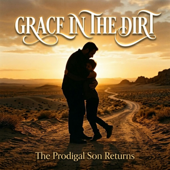 Grace in the Dirt