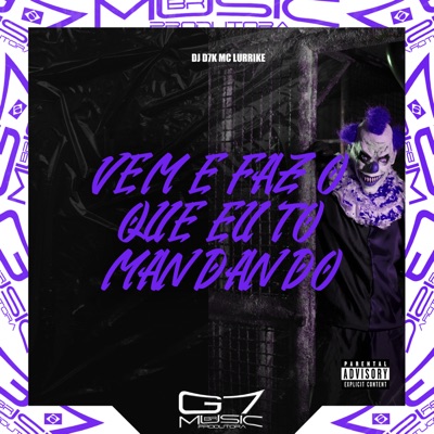Vem e Faz o Que Eu Tô Mandando - Single