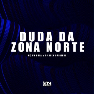 Duda da Zona Norte