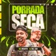 Porrada Seca Single