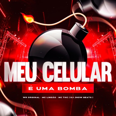 Meu Celular É uma Bomba - Single