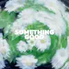 Something Good