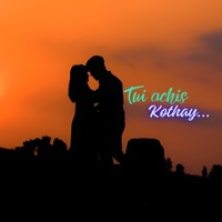 Tui achis kothay - Single - Subhankar Barman