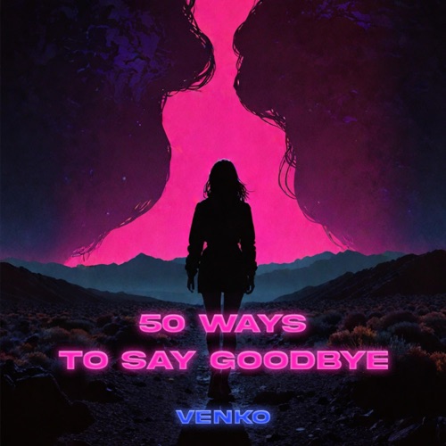 50 Ways To Say Goodbye (Hardstyle Remix) - Single