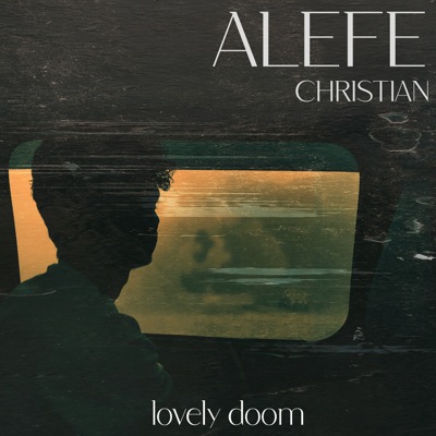 Lovely doom - Alefe