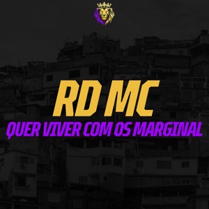 Quer Viver Com os Marginal