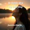 Juanita Fourie - Sy liefde dra my elke dag artwork