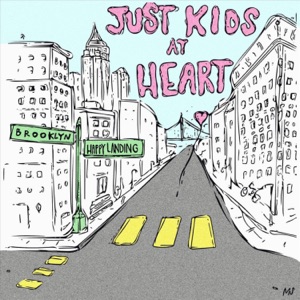 Just Kids at Heart - EP