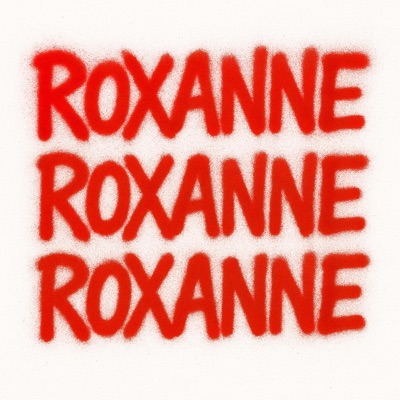 Roxanne - Single