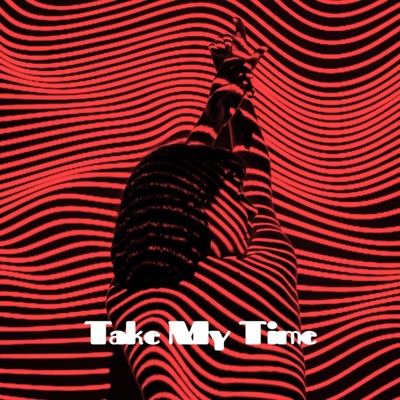 Take My Time - Single